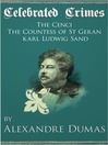 Celebrated Crimes 'The Cenci', 'The Countess of St Geran' and 'Karl Ludwig Sand' (eBook)